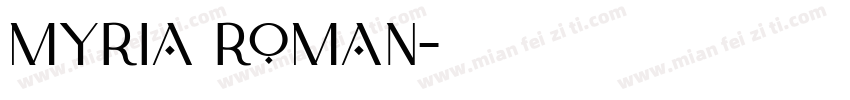 myria roman字体转换